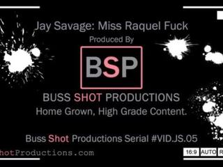 JS.05 Jay Savage & Miss Raquel Fuck BussShotProductions.com Preview